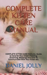 Couverture_Complete Kitten Care Manual