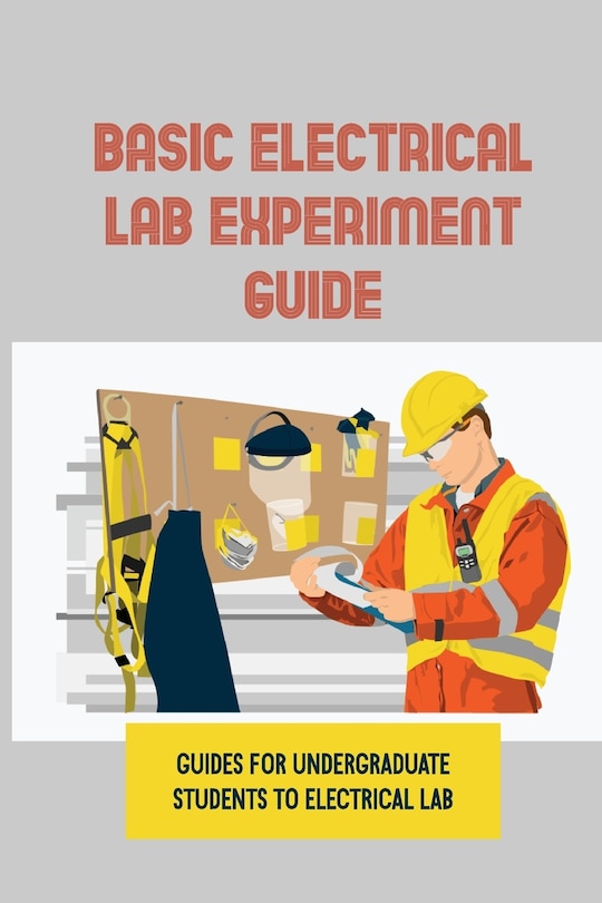 Front cover_Basic Electrical LAB Experiment Guide