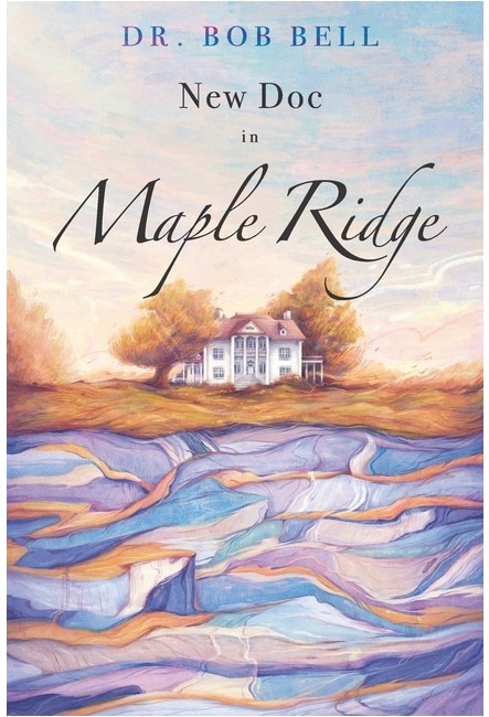 Front cover_New Doc in Maple Ridge