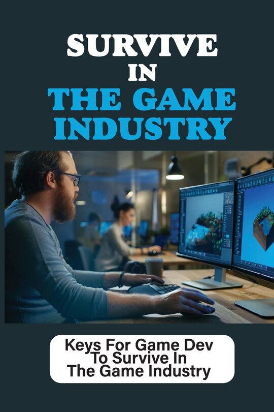 Front cover_Survive In The Game Industry