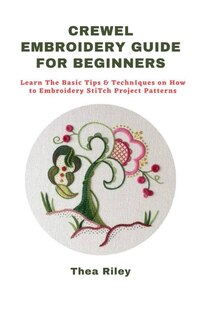 Couverture_Crewel Embroidery Guide for Beginners