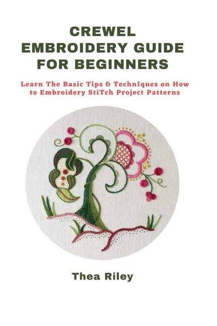 Couverture_Crewel Embroidery Guide for Beginners
