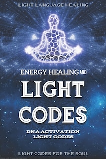 Couverture_Energy Healing and Light Codes