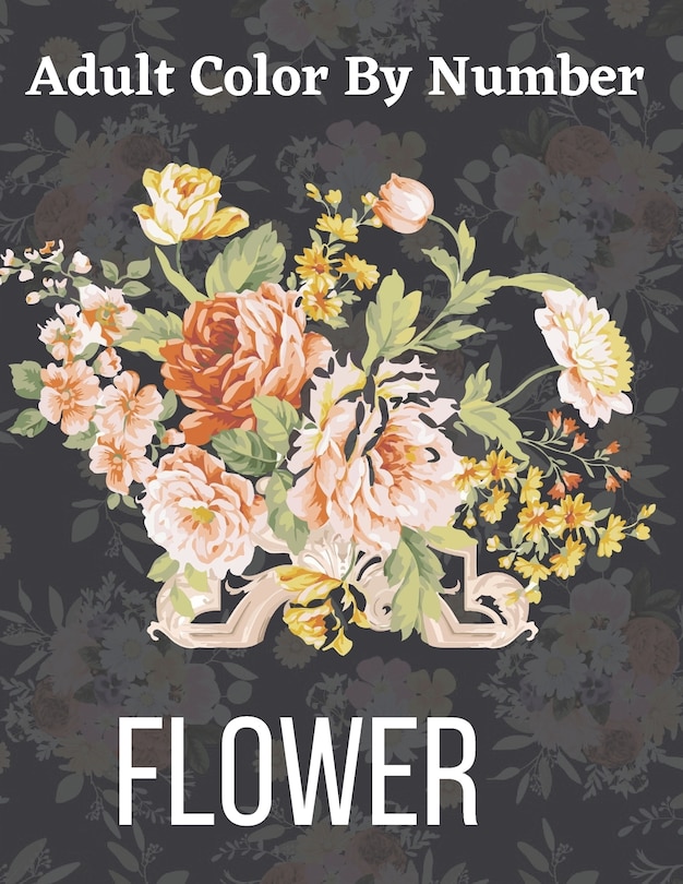 Front cover_Adult Color By Number Flower