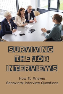 Front cover_Surviving The Job Interviews