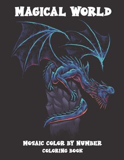 Front cover_Magical World Mosaic Color By Number Coloring Book