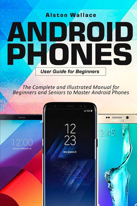 Couverture_Android Phones User Guide for Beginners