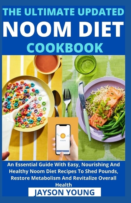Front cover_The Ultimate Updated Noom Diet Cookbook