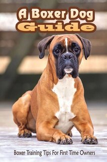 Front cover_A Boxer Dog Guide
