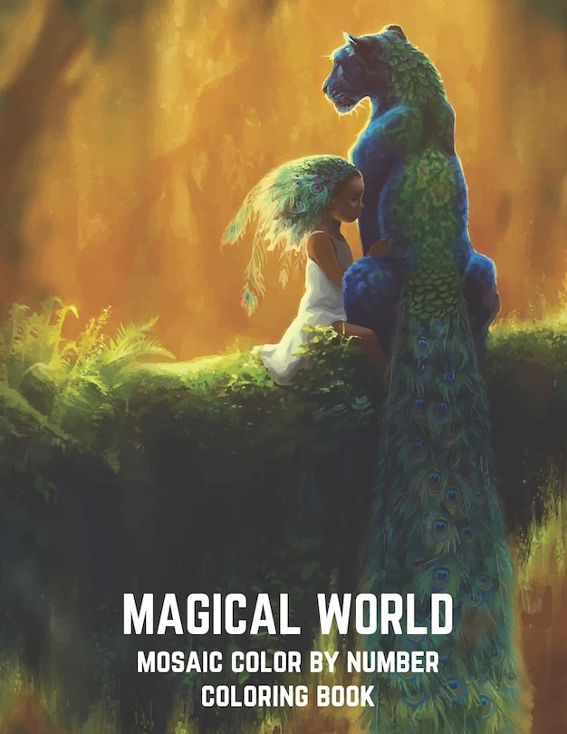 Front cover_Magical World Mosaic Color By Number Coloring Book