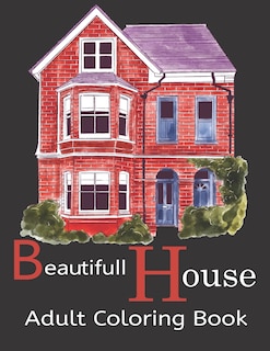 Couverture_Beautifull House Adult Coloring Book