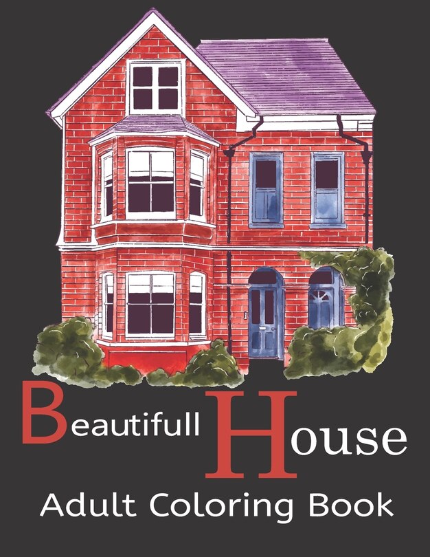 Couverture_Beautifull House Adult Coloring Book