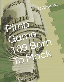 Couverture_Pimp Game 109 Born To Mack