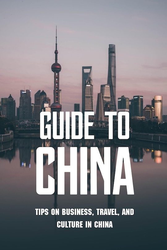 Front cover_Guide To China