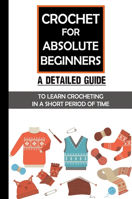 Front cover_Crochet For Absolute Beginners