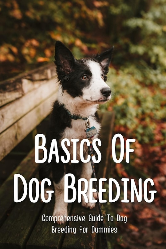 Front cover_Basics Of Dog Breeding