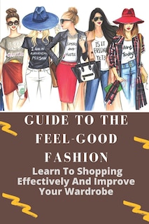 Front cover_Guide To The Feel-Good Fashion