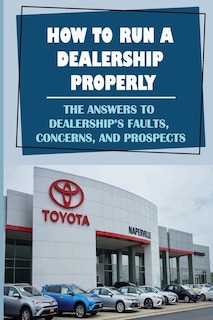 Couverture_How To Run A Dealership Properly