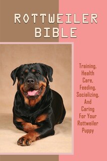 Front cover_Rottweiler Bible