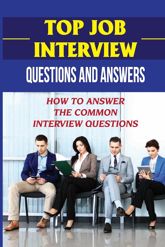 Front cover_Top Job Interview Questions And Answers