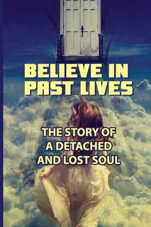Front cover_Believe In Past Lives