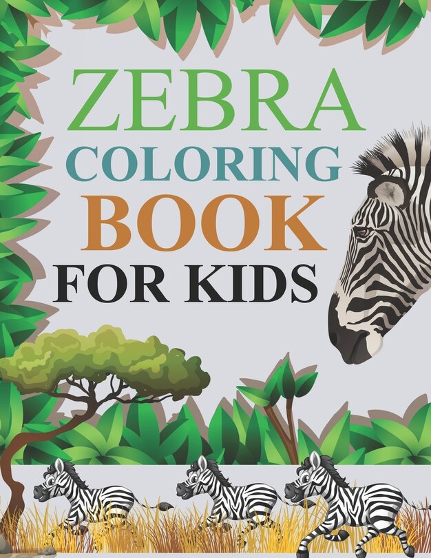 Front cover_Zebra Coloring Book For Kids