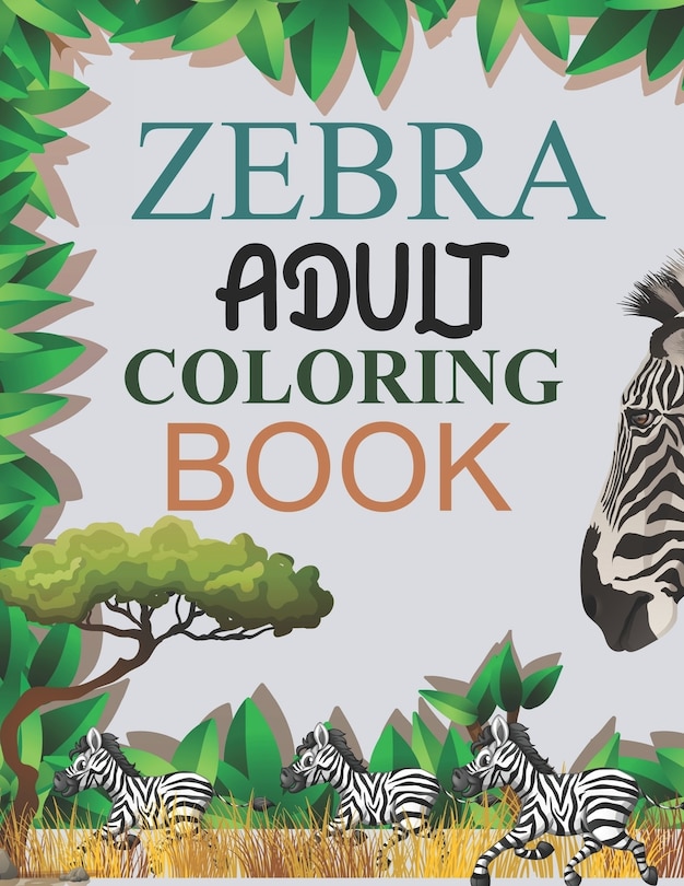 Front cover_Zebra Adult Coloring Book