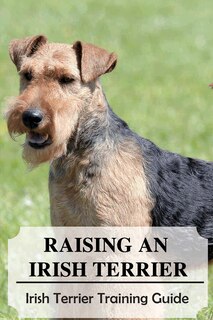Front cover_Raising An Irish Terrier