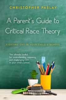 Couverture_A Parent's Guide to Critical Race Theory