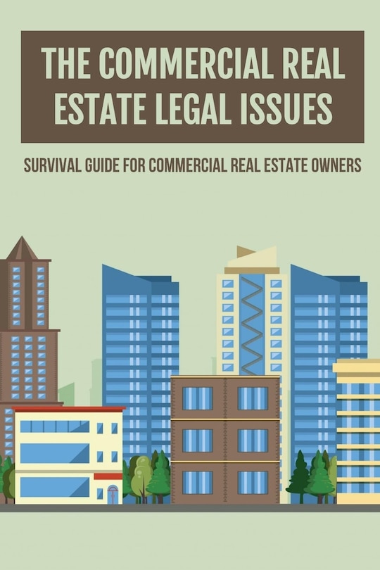 Couverture_The Commercial Real Estate Legal Issues