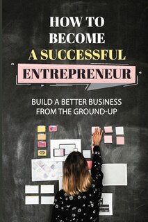 Couverture_How To Become A Successful Entrepreneur