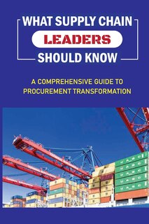 Front cover_What Supply Chain Leaders Should Know