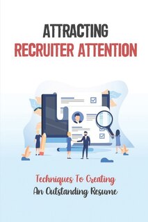 Couverture_Attracting Recruiter Attention