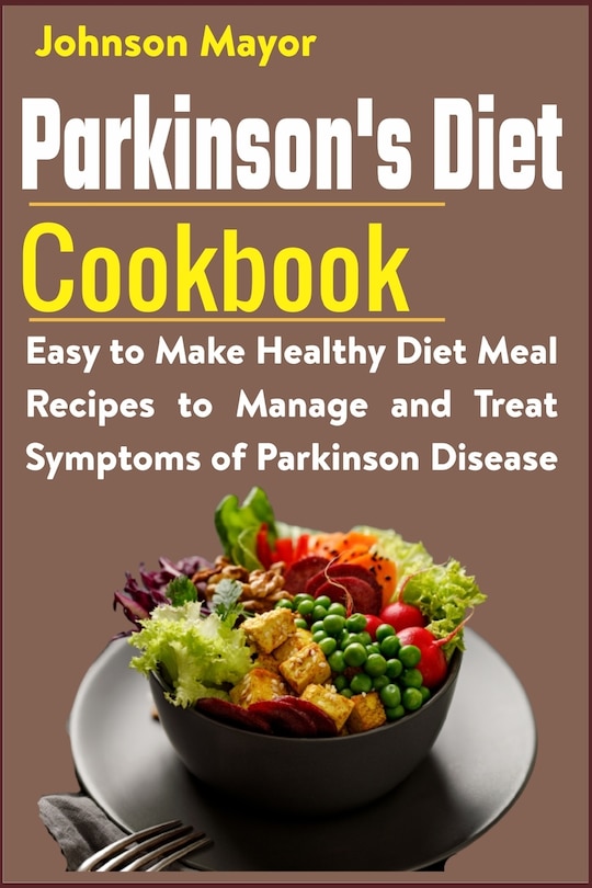 Front cover_Parkinson's Diet Cookbook