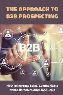 Front cover_The Approach To B2B Prospecting