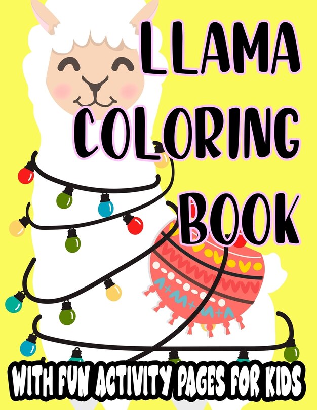 Front cover_Llama Coloring Book With Fun Activity Pages For Kids