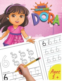 Dora Number Tracing Book: Trace Numbers With Dora Coloring Activity. Numbers Handwriting Practice Math Activity Book For Kids