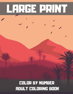 Front cover_Large Print Color By Number Adult Coloring Book