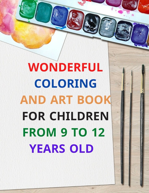 Couverture_wonderful coloring and art book for children from 9 to 12 years old