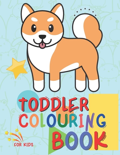 Toddler Colouring Book For Kids: Animals Preschool Coloring Book for Kids Ages 2-5 - Book For Toddlers, With Blank Paper For Drawing - Children Activity Books