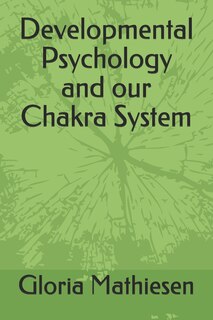 Couverture_Developmental Psychology and our Chakra System