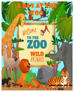 Front cover_A Day at the Zoo