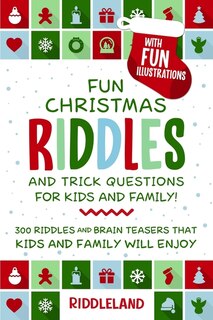 Front cover_Fun Christmas Riddles and Trick Questions for Kids and Family