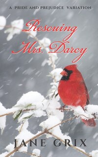 Couverture_Rescuing Mrs. Darcy