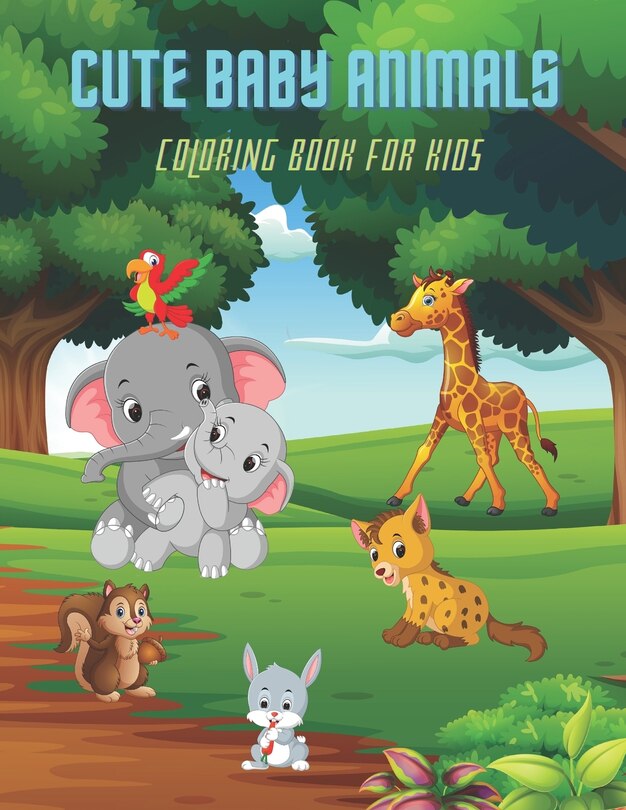 Couverture_Cute Baby Animals - Coloring Book for Kids