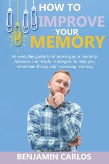 Front cover_How to Improve Your Memory