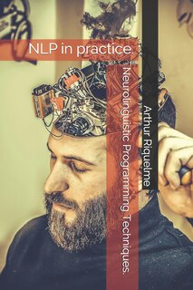 Front cover_Neurolinguistic Programming Techniques.