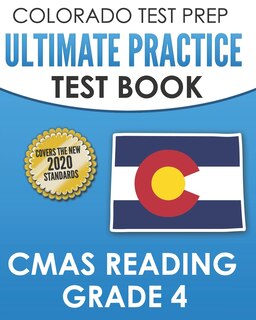 Front cover_COLORADO TEST PREP Ultimate Practice Test Book CMAS Reading Grade 4