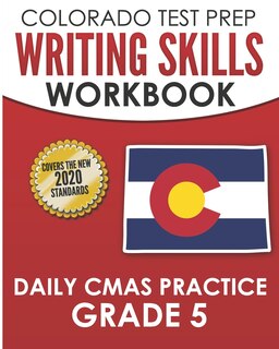 Couverture_COLORADO TEST PREP Writing Skills Workbook Daily CMAS Practice Grade 5