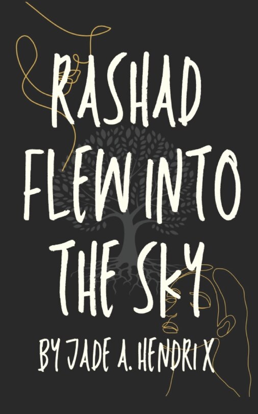 Front cover_Rashad Flew Into the Sky